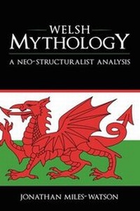 Enlarge image Cover: Welsh Mythology - Cambria Press