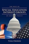 Cover: The Role of Special Education Interest Groups in National Policy - Cambria Press