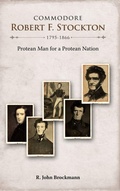 Cover: Commodore Robert F. Stockton, 1795-1866 - Cambria Press