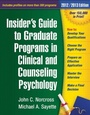 Cover: Insider's Guide to Graduate Programs in Clinical and Counseling Psychology: 2012/2013 Edition - Guilford Publications