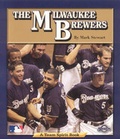 Cover: The Milwaukee Brewers - Norwood House Press