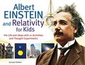 Cover: Albert Einstein and Relativity for Kids - Chicago Review Press