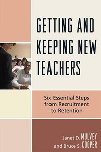 Enlarge image Cover: Getting and Keeping New Teachers - Rowman & Littlefield Education