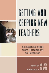 Enlarge image Cover: Getting and Keeping New Teachers - Rowman & Littlefield Education
