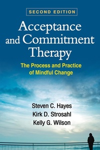 Enlarge image Cover: Acceptance and Commitment Therapy - The Guilford Press