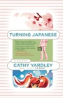 Cover: Turning Japanese - St. Martin's Griffin