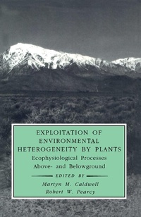 Enlarge image Cover: Exploitation of Environmental Heterogeneity by Plants - Academic Press