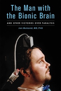 Abbildung von: Man with  Bionic Brain - Chicago Review Press