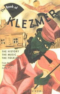 Enlarge image Cover: The Book of Klezmer - Chicago Review Press