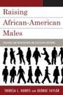Cover: Raising African-American Males - Rowman & Littlefield Education