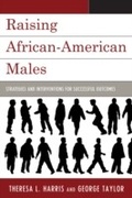 Cover: Raising African-American Males - Rowman & Littlefield Education