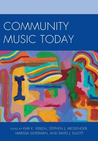 Enlarge image Cover: Community Music Today - Rowman & Littlefield Publishers