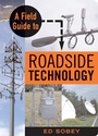 Cover: Field Guide to Rodside Technology - Chicago Review Press