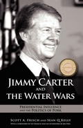 Cover: Jimmy Carter and the Water Wars - Cambria Press