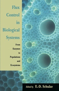 Enlarge image Cover: Flux Control in Biological Systems - Academic Press