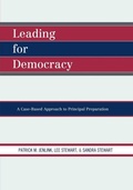 Cover: Leading For Democracy - Rowman & Littlefield Education