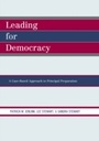 Cover: Leading For Democracy - Rowman & Littlefield Education