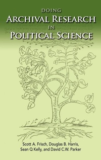 Enlarge image Cover: Doing Archival Research in Political Science - Cambria Press