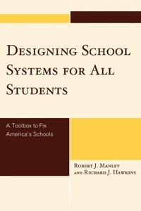 Enlarge image Cover: Designing School Systems for All Students - Rowman & Littlefield Publishers
