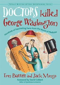 Enlarge image Cover: Doctors Killed George Washington - Conari Press