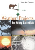 Cover: Weather Projects for Young Scientists - Chicago Review Press