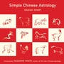 Cover: Simple Chinese Astrology - Red Wheel