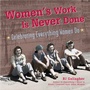 Cover: Women's Work Is Never Done - Turner Publishing Company