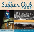 Cover: The Supper Club Book - Chicago Review Press