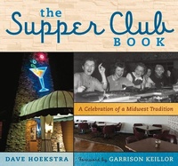 Enlarge image Cover: The Supper Club Book - Chicago Review Press