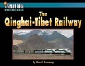 Cover: The Qinghai-Tibet Railway - Norwood House Press