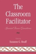 Cover: The Classroom Facilitator - Rowman & Littlefield Education