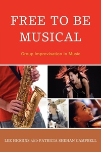 Enlarge image Cover: Free to Be Musical - Rowman & Littlefield Publishers
