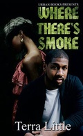 Cover: Where There's Smoke - Urban Books