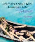 Cover: Everything I Need to Know I Learned from Other Women - Conari Press