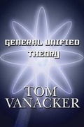Cover: General Unified Theory - America Star Books