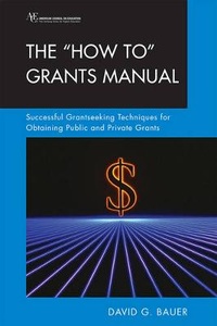 Enlarge image Cover: The "How To" Grants Manual - Rowman & Littlefield
