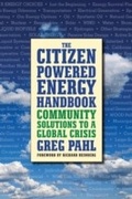 Cover: Citizen-Powered Energy Handbook - Chelsea Green Publishing