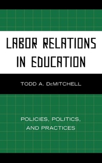 Abbildung von: Labor Relations in Education - Rowman & Littlefield Education