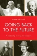Cover: Going Back to the Future - Rowman & Littlefield Education
