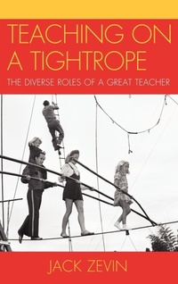 Enlarge image Cover: Teaching on a Tightrope - Rowman & Littlefield Education