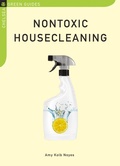 Cover: Nontoxic Housecleaning - Chelsea Green Publishing Co