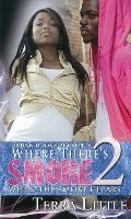 Cover: Where There's Smoke 2 - Urban Books