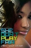 Cover: She Don't Play Fair - Urban Books
