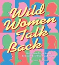 Cover: Wild Women Talk Back - Conari Press