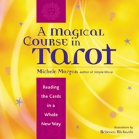 Enlarge image Cover: A Magical Course in Tarot - Red Wheel