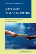 Cover: Leadership Legacy Moments - Rowman & Littlefield Publishers