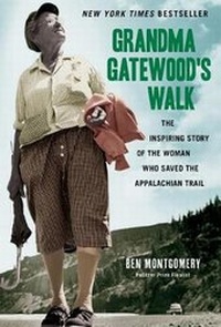 Abbildung von: Grandma Gatewood's Walk - Chicago Review Press