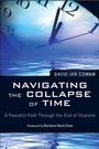 Cover: Navigating the Collapse of Time - Weiser Books