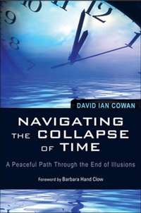 Enlarge image Cover: Navigating the Collapse of Time - Weiser Books