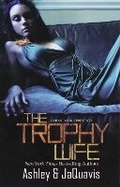 Cover: The Trophy Wife - Urban Books